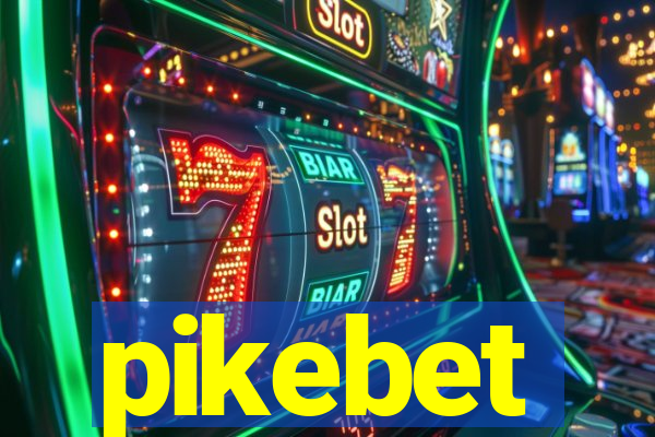 pikebet