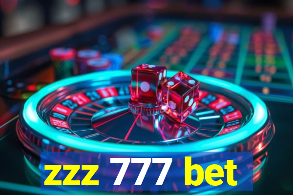 zzz 777 bet