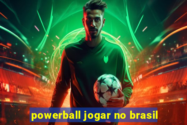 powerball jogar no brasil