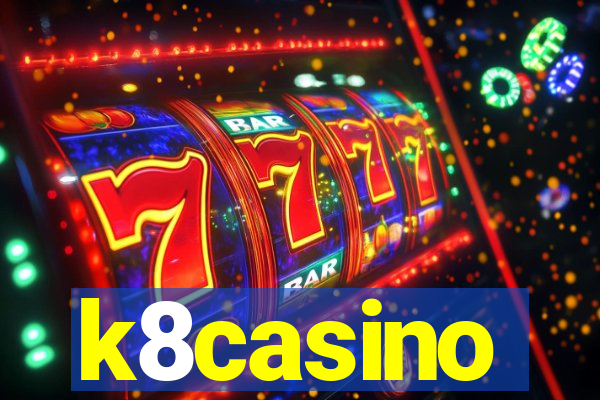 k8casino