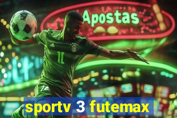 sportv 3 futemax