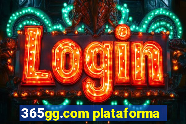 365gg.com plataforma