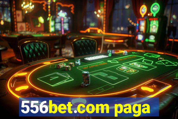 556bet.com paga