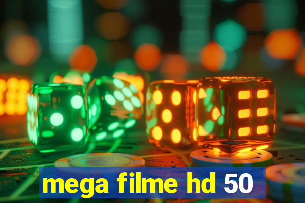 mega filme hd 50