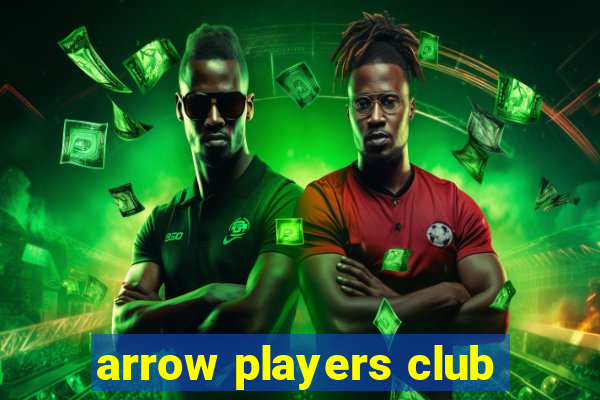 arrow players club