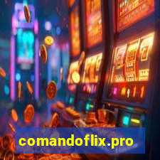 comandoflix.pro