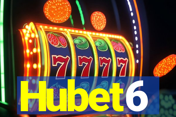 Hubet6