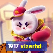 1917 vizerhd