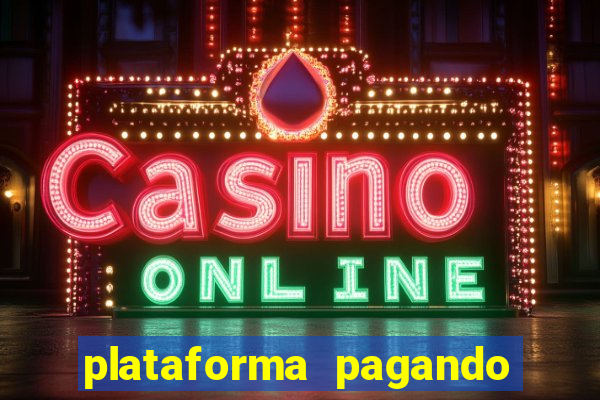 plataforma pagando fortune tiger