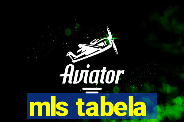 mls tabela