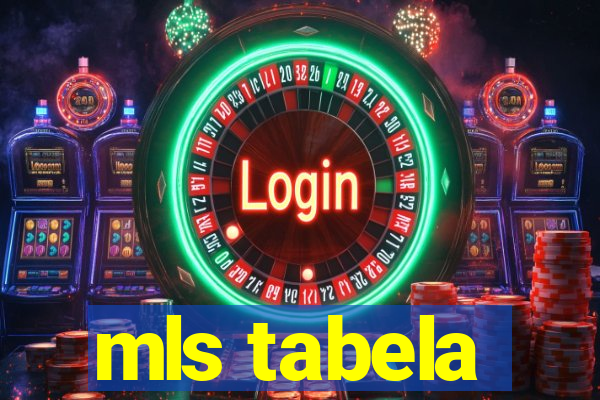 mls tabela