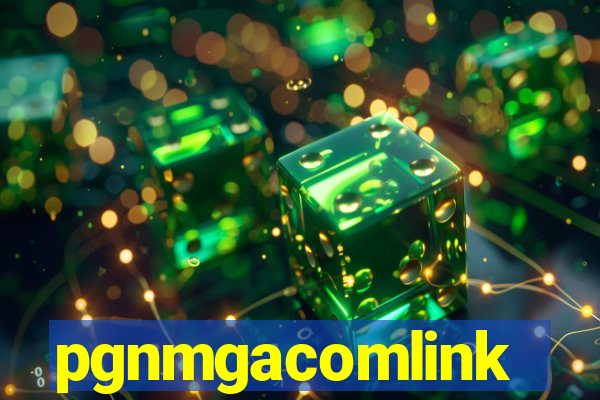 pgnmgacomlink