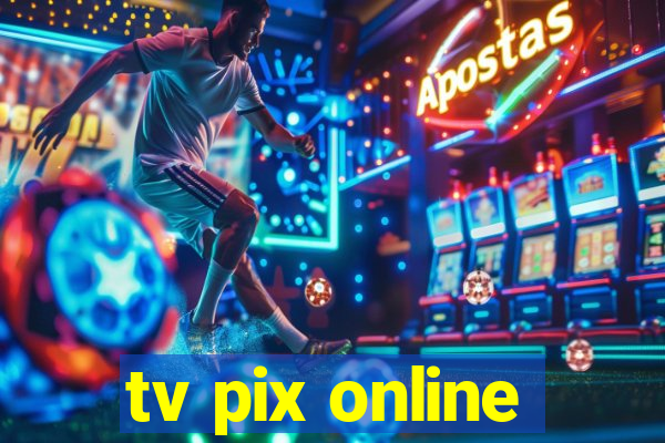 tv pix online