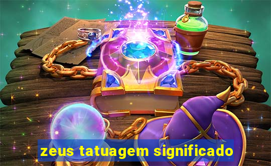 zeus tatuagem significado