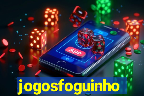 jogosfoguinho