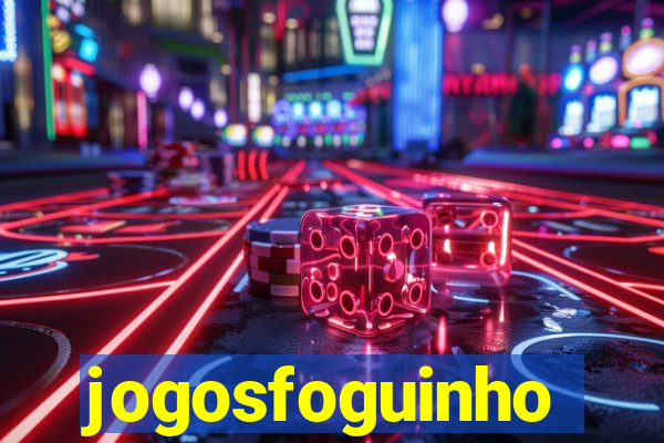 jogosfoguinho