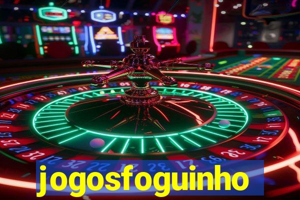 jogosfoguinho