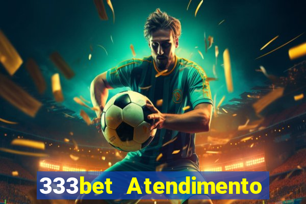 333bet Atendimento ao Cliente