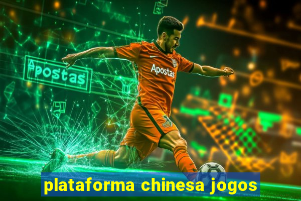 plataforma chinesa jogos