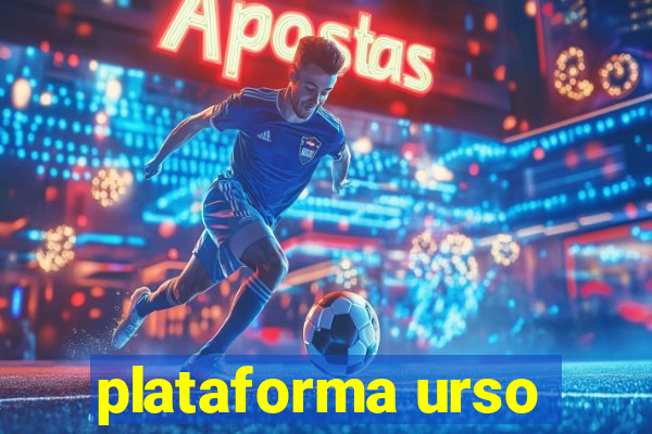 plataforma urso