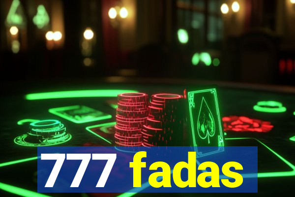 777 fadas