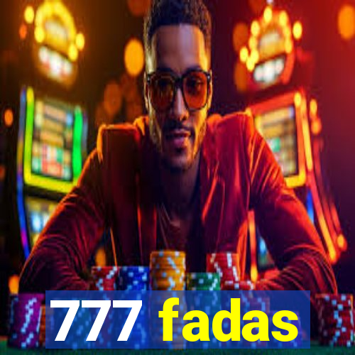 777 fadas