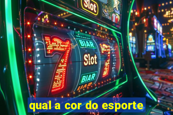 qual a cor do esporte