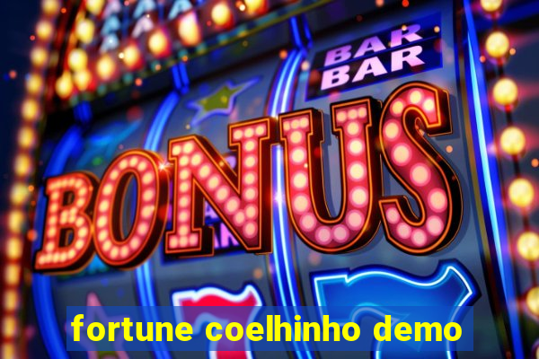 fortune coelhinho demo