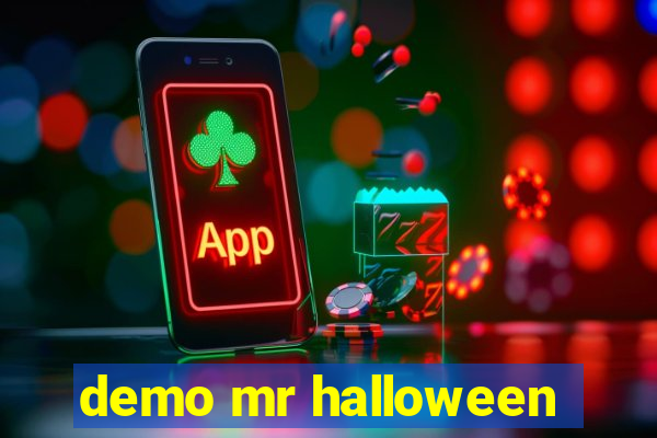 demo mr halloween