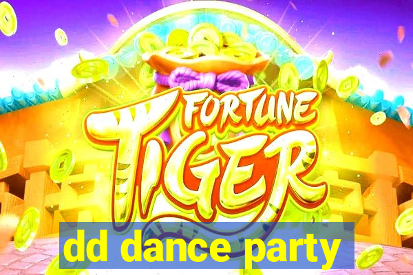 dd dance party