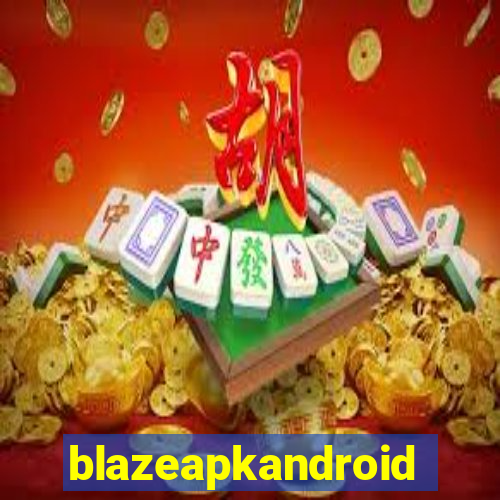 blazeapkandroid