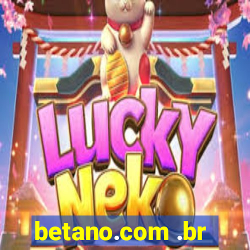 betano.com .br