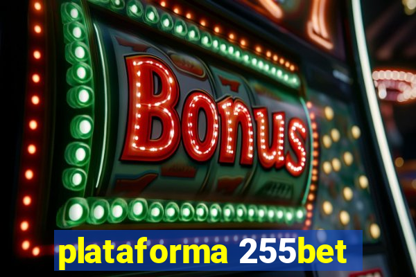 plataforma 255bet