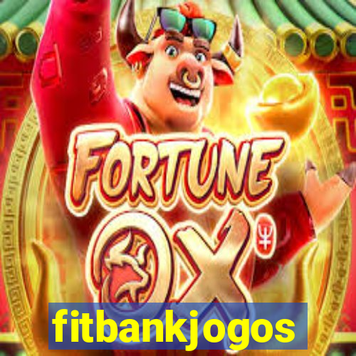 fitbankjogos