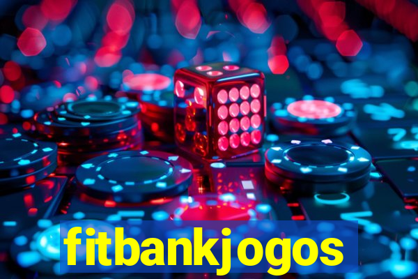 fitbankjogos