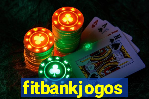 fitbankjogos