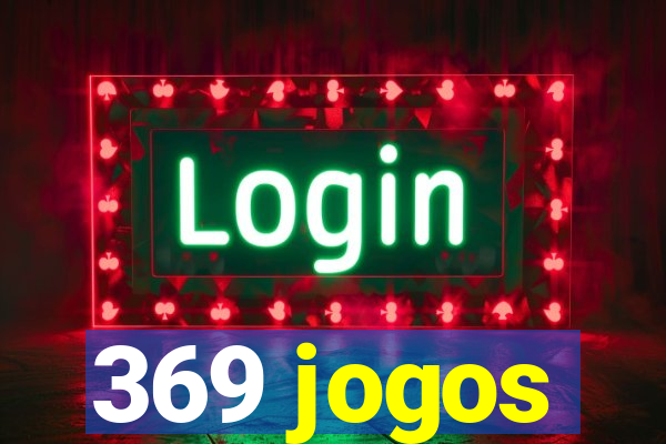 369 jogos