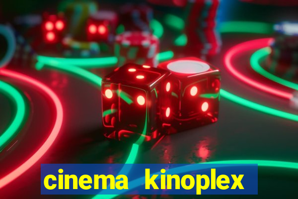 cinema kinoplex norte shopping