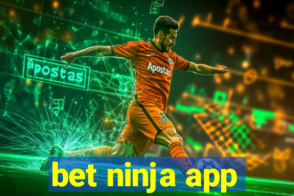 bet ninja app