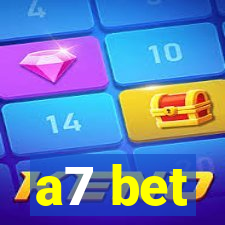 a7 bet