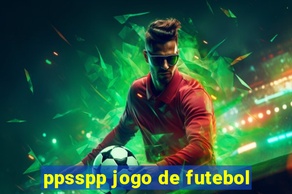 ppsspp jogo de futebol