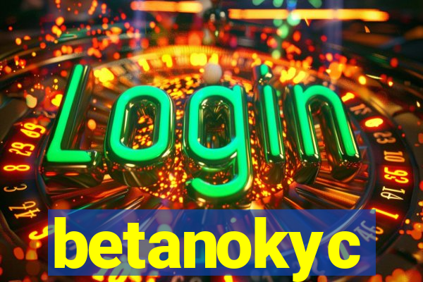 betanokyc