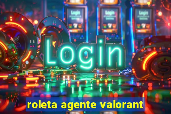 roleta agente valorant