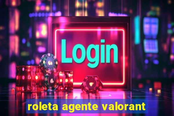 roleta agente valorant