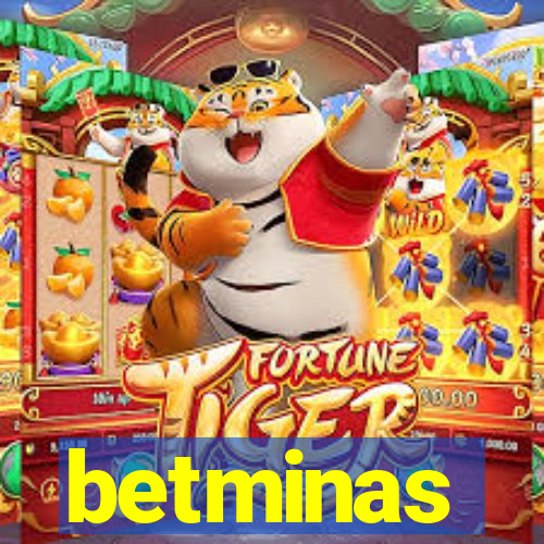 betminas