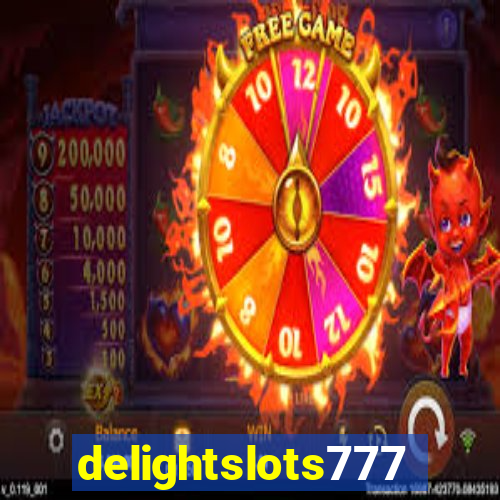 delightslots777