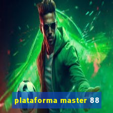 plataforma master 88