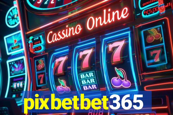 pixbetbet365