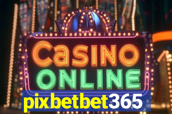 pixbetbet365