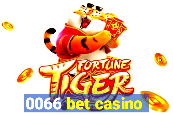 0066 bet casino